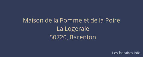 Maison de la Pomme et de la Poire