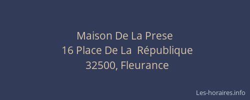 Maison De La Prese