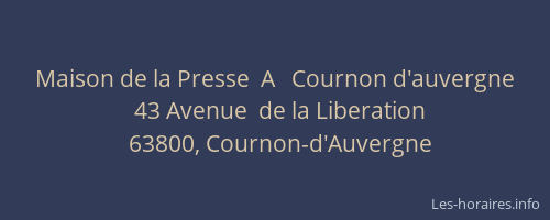 Maison de la Presse  A   Cournon d'auvergne