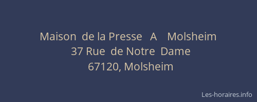 Maison  de la Presse   A    Molsheim