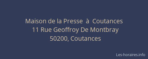 Maison de la Presse  &agrave;  Coutances