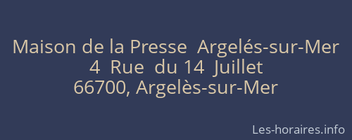 Maison de la Presse  Argelés-sur-Mer