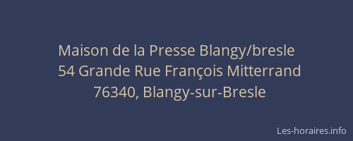 Maison de la Presse Blangy/bresle