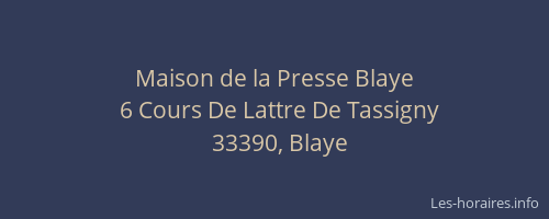 Maison de la Presse Blaye