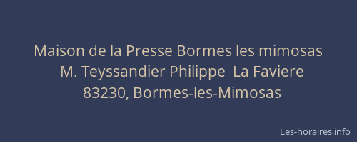 Maison de la Presse Bormes les mimosas
