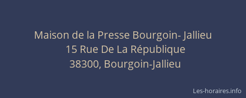 Maison de la Presse Bourgoin- Jallieu