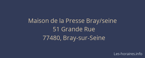 Maison de la Presse Bray/seine
