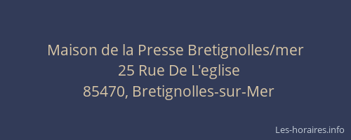 Maison de la Presse Bretignolles/mer