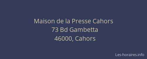 Maison de la Presse Cahors