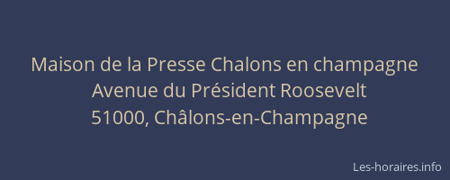 Maison de la Presse Chalons en champagne