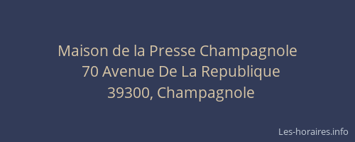 Maison de la Presse Champagnole