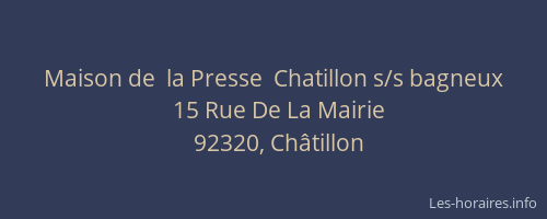 Maison de  la Presse  Chatillon s/s bagneux