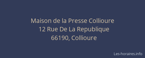 Maison de la Presse Collioure