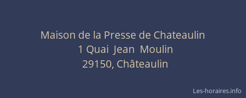 Maison de la Presse de Chateaulin