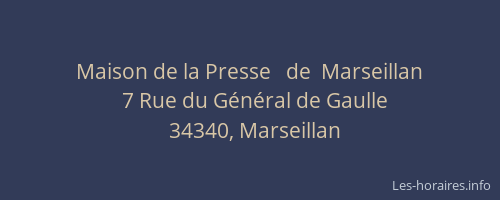 Maison de la Presse   de  Marseillan