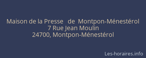 Maison de la Presse   de  Montpon-Ménestérol