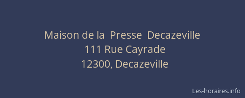 Maison de la  Presse  Decazeville