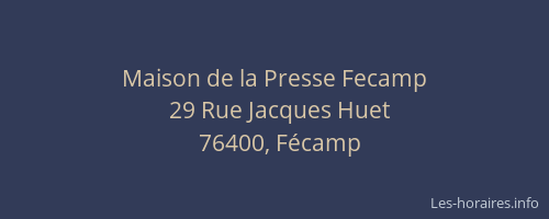 Maison de la Presse Fecamp