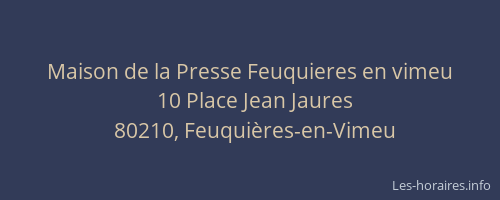 Maison de la Presse Feuquieres en vimeu