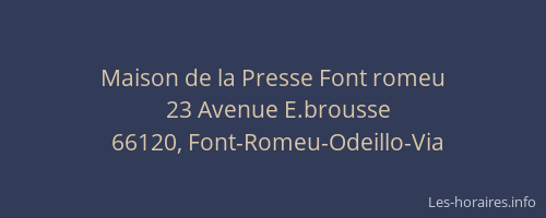 Maison de la Presse Font romeu
