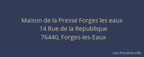 Maison de la Presse Forges les eaux