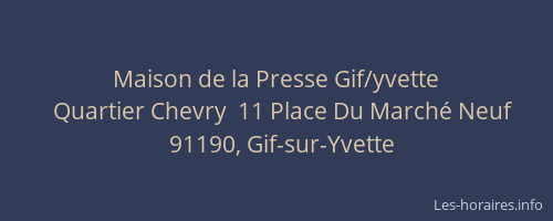 Maison de la Presse Gif/yvette