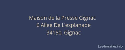 Maison de la Presse Gignac