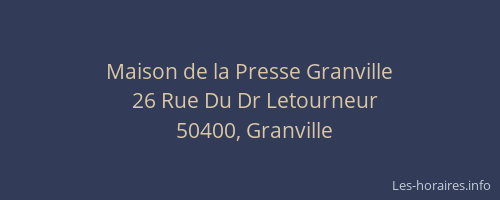 Maison de la Presse Granville