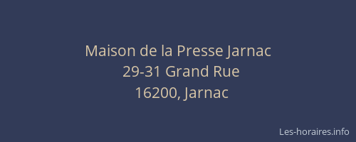 Maison de la Presse Jarnac