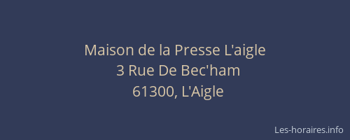 Maison de la Presse L'aigle