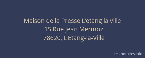 Maison de la Presse L'etang la ville