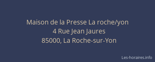 Maison de la Presse La roche/yon