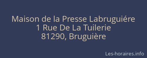 Maison de la Presse Labruguiére