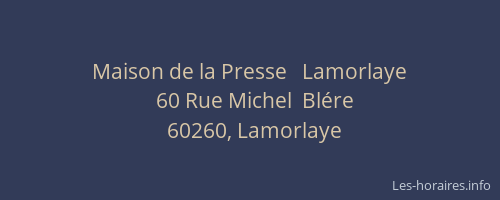 Maison de la Presse   Lamorlaye