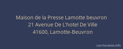 Maison de la Presse Lamotte beuvron