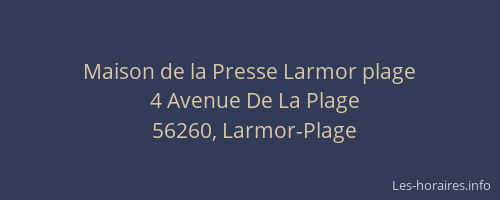 Maison de la Presse Larmor plage