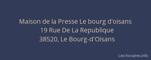 Maison de la Presse Le bourg d'oisans