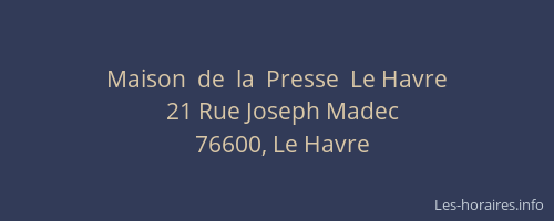 Maison  de  la  Presse  Le Havre
