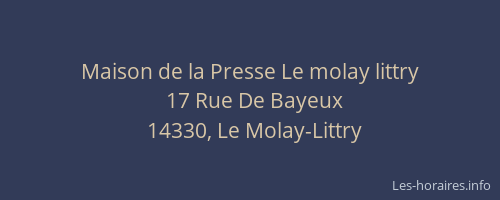 Maison de la Presse Le molay littry