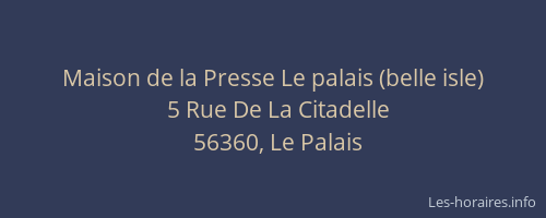 Maison de la Presse Le palais (belle isle)