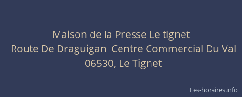 Maison de la Presse Le tignet
