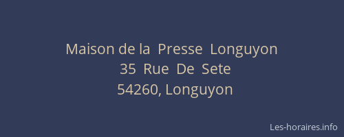 Maison de la  Presse  Longuyon