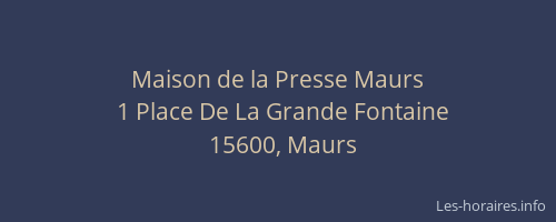 Maison de la Presse Maurs