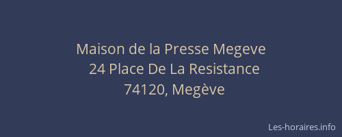 Maison de la Presse Megeve
