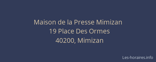Maison de la Presse Mimizan