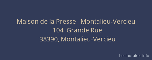 Maison de la Presse   Montalieu-Vercieu