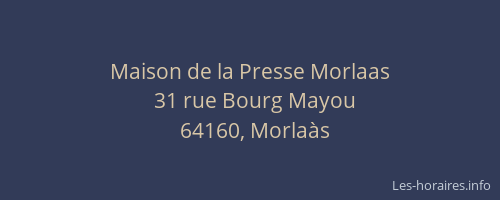 Maison de la Presse Morlaas