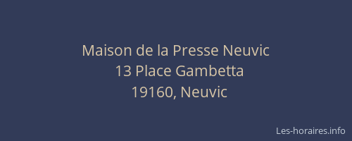 Maison de la Presse Neuvic