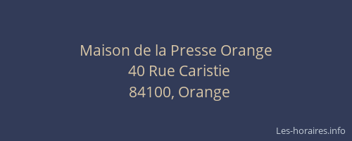 Maison de la Presse Orange