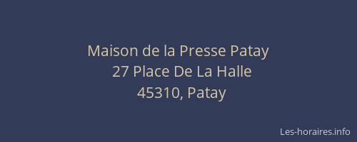 Maison de la Presse Patay